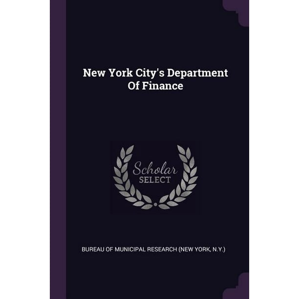 New York City's Department of Finance (Paperback)