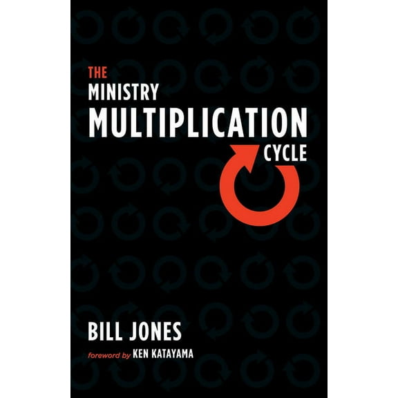 The Ministry Multiplication Cycle (Hardcover)