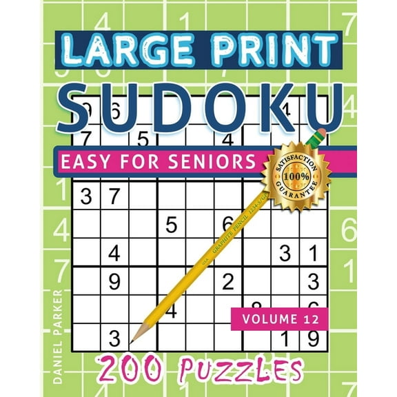 Sudoku One Per Page Large Print Easy Sudoku Puzzle Book For Seniors: 200 Sudoku Puzzles For Adults; Volume 12, Book 12, (Paperback)