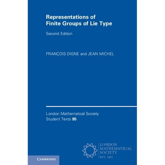 London Mathematical Society Student Text Representations of Finite Groups of Lie Type, Book 95, (Paperback)