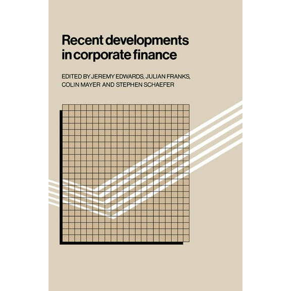 Recent Developments in Corporate Finance, (Hardcover)