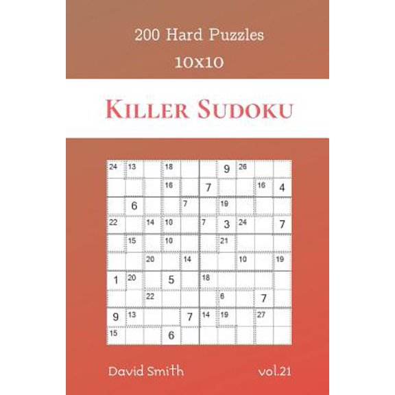 Killer Sudoku - 200 Hard Puzzles 10x10 vol.21