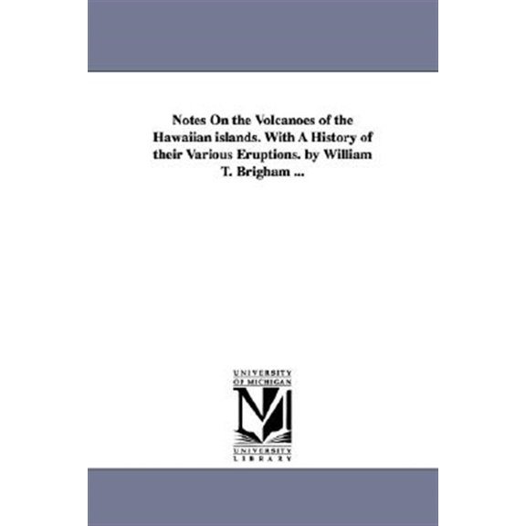 Pre-Owned Notes On The Volcanoes Of The Hawaiian I
