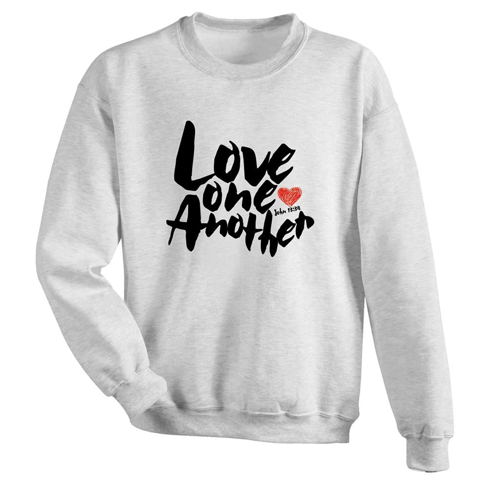 Love one another sweatshirt