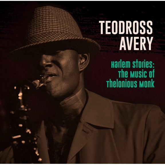 Teodross Avery - Harlem Stories - Music & Performance - CD