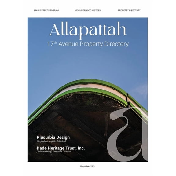 Rediscovering Miami's Neighborhoods Allapattah: 17th Avenue Property Directory, (Hardcover)