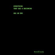 Mens The Matrix Everything Has an End Graphic Tee Black 2X Large