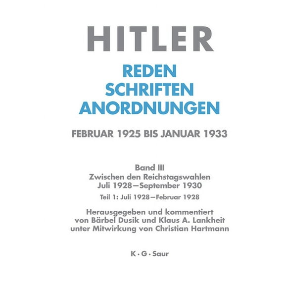 Hitler Juli 1928 - Februar 1929, Book 4, (Hardcover)