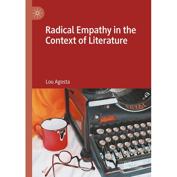 Radical Empathy in the Context of Literature, (Hardcover)