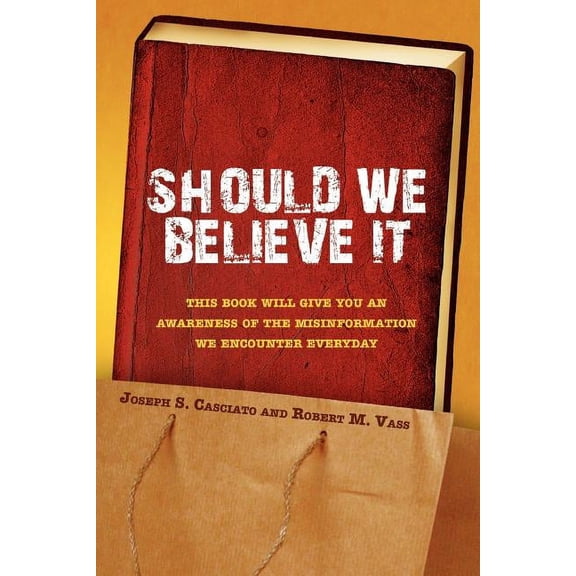 Should We Believe It (Paperback)