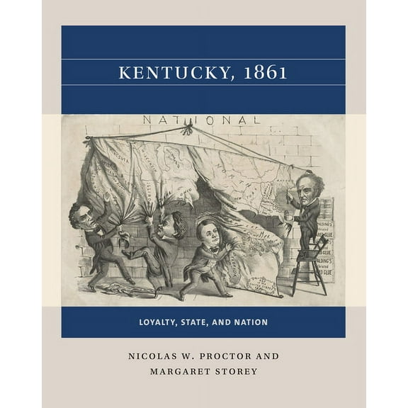 Reacting to the Past(tm) Kentucky, 1861: Loyalty, State, and Nation, (Paperback)