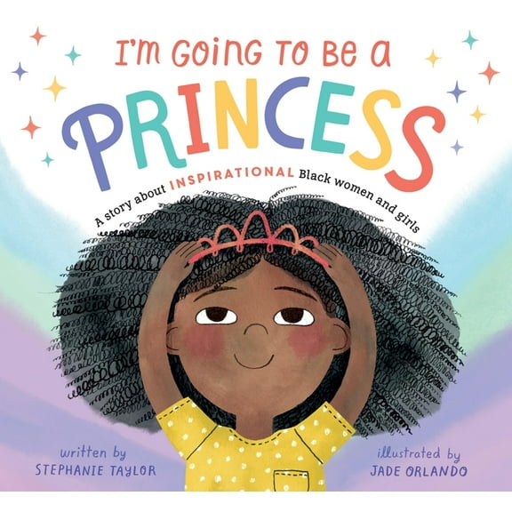 I'm Going to Be a Princess, (Hardcover)