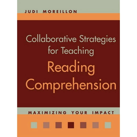 Collaborative Strategies for Teaching Reading Comprehension (Paperback)