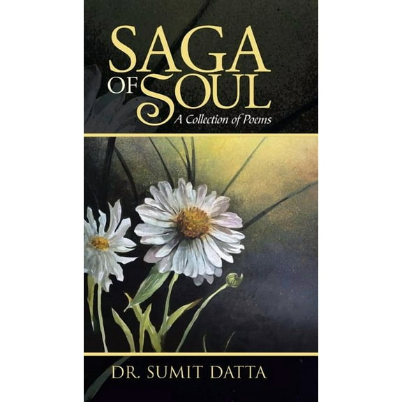 Saga of Soul : A Collection of Poems (Hardcover)