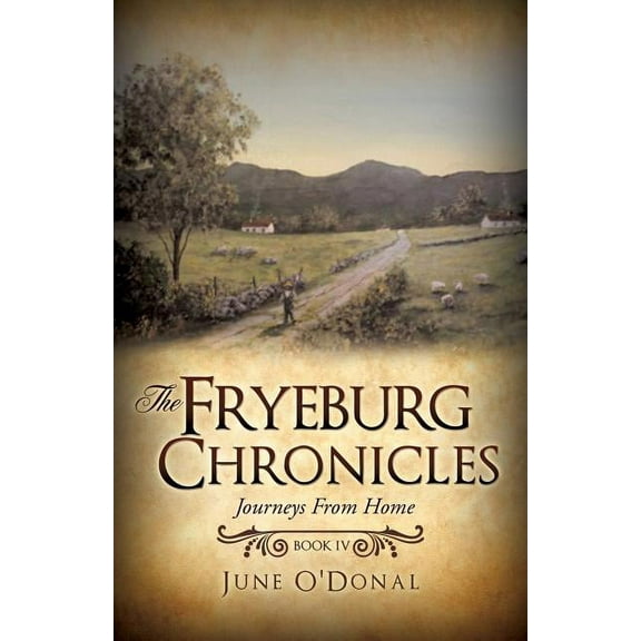 The Fryeburg Chronicles Book IV, (Paperback)