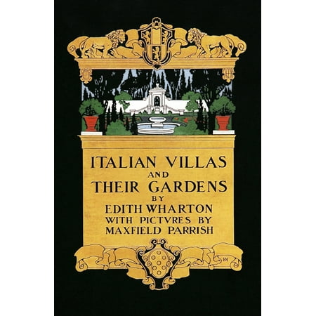 Maxfield Parrish Garden - Edith Wharton was a Pulitzer Prize-winning American novelist short story writer and designer Her book Italian Villas and Their Gardens from 1904 was illustrated by Maxfield Parrish Poster Print by M