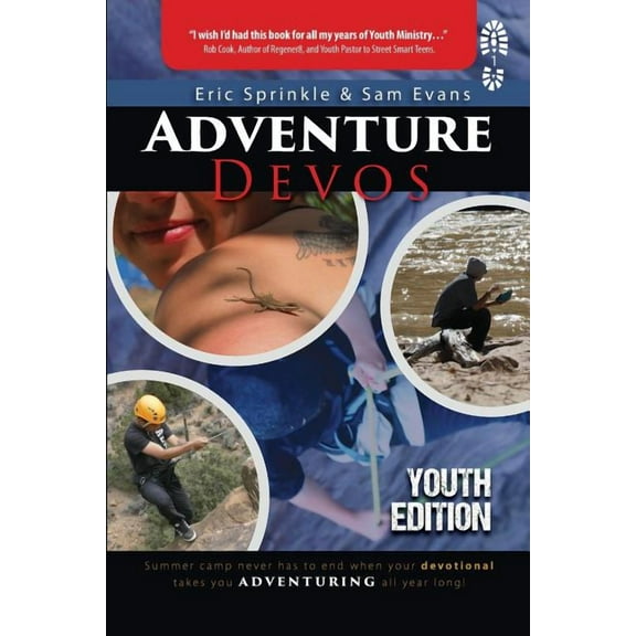 Adventure Devos: Youth Edition: Summer Camp never has to end when your devotional takes you adventuring all year long!, (Paperback)