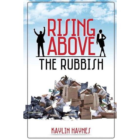 Rising Above the Rubbish: Living Words for Dead Situations, (Paperback)