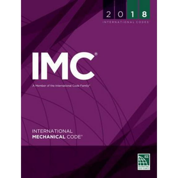 Pre-Owned 2018 International Mechanical Code (Paperback) 1609837436 9781609837433