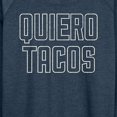 thumbnail image 3 of Instant Message - Quiero Tacos - Women's Lightweight French Terry Long Sleeve Shirt, 3 of 6