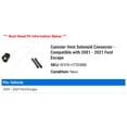 thumbnail image 2 of Canister Vent Solenoid Connector - Compatible with 2001 - 2021 Ford Escape 2002 2003 2004 2005 2006 2007 2008 2009 2010 2011 2012 2013 2014 2015 2016 2017 2018 2019 2020, 2 of 2