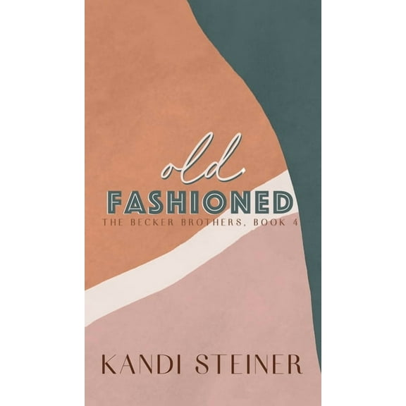 Old Fashioned: Special Edition, (Hardcover)