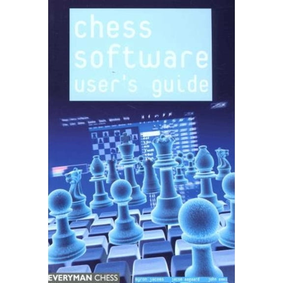Everyman Chess Chess Software User's Guide, (Paperback)