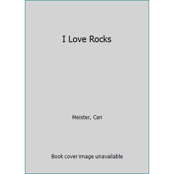 Pre-Owned I Love Rocks (Library Binding) 0516221523 9780516221526