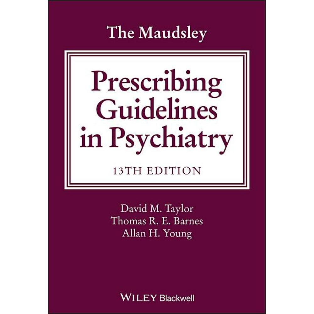The Maudsley Prescribing Guidelines The Maudsley Prescribing the-maudsley-prescribing-guidelines-the-maudsley-prescribing