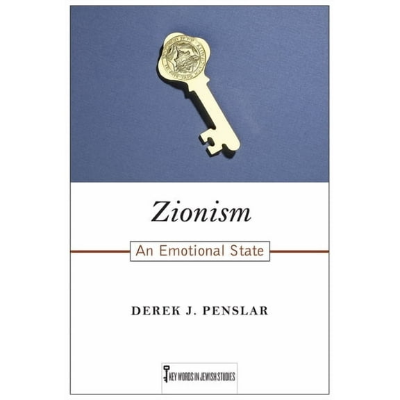 Key Words in Jewish Studies Zionism: An Emotional State, (Paperback)