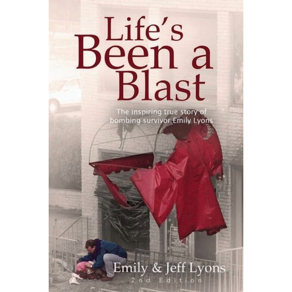 Life's Been a Blast!, (Paperback)