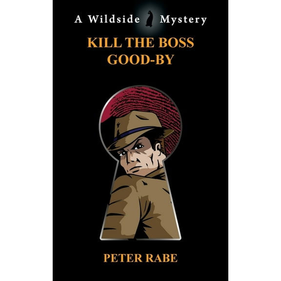 Kill the Boss Good-by, (Paperback)