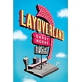 thumbnail image 1 of Pre-Owned Layoverland (Hardcover) 1984836129 9781984836120, 1 of 1