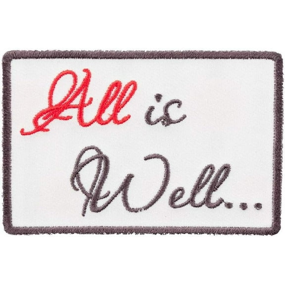 All Is Well Script Patch, Inspirational Sayings Patches