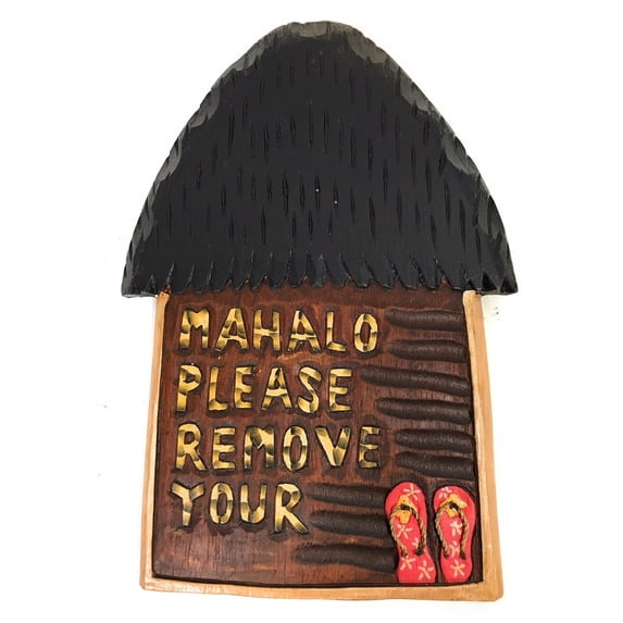 Mahalo Please Remove Your Slippers Hut Sign - 12" | #dpt523630