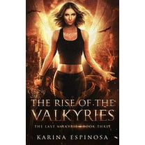 The Last Valkyrie: The Rise of the Valkyries (Series #3) (Paperback)