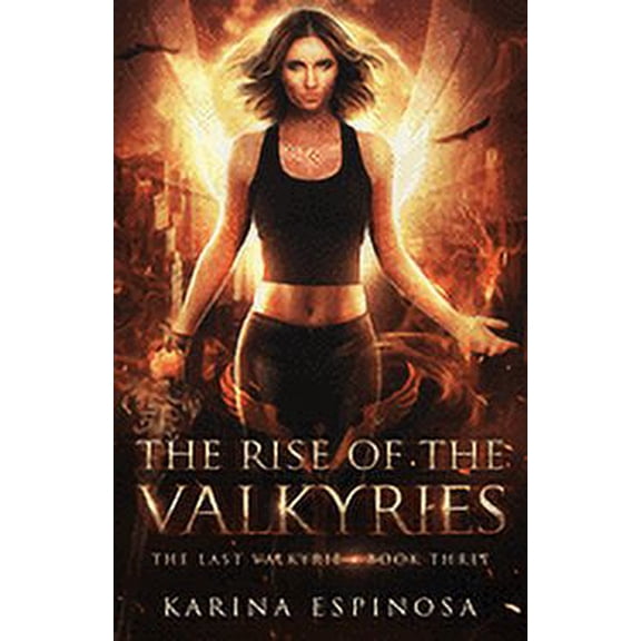The Last Valkyrie: The Rise of the Valkyries (Series #3) (Paperback)