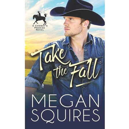 Take the Fall (Paperback) by Megan Squires