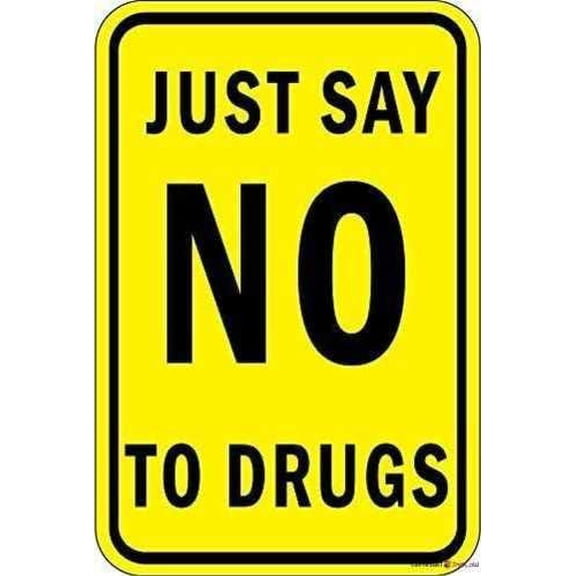 Indication Notice sign Just Say No Drugs Black On Yellow Wall Art Outdoor Indoores New Metal tin sign Wall Decor Metal Wall Plate Vintage Tin Sign 8x12 inch