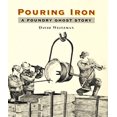 thumbnail image 1 of Pre-Owned Pouring Iron: A Foundry Ghost Story (Hardcover) 0395841704 9780395841709, 1 of 1