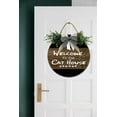 thumbnail image 4 of Welcome To The Cat House Front Door Sign Funny Wreaths Hanging Wooden Plaque Decoration Round Rustic Wood Farmhouse Porch Decor for Home Front Door Decor, 11 x 11 Inch, 4 of 5
