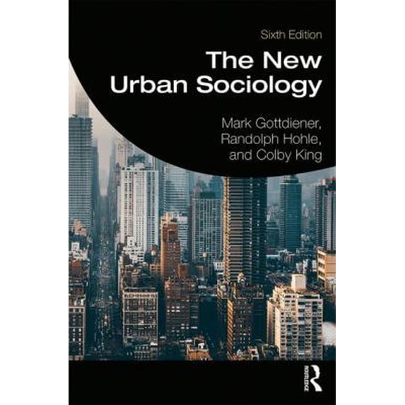 Pre-Owned The New Urban Sociology (Paperback) 0367199726 9780367199722