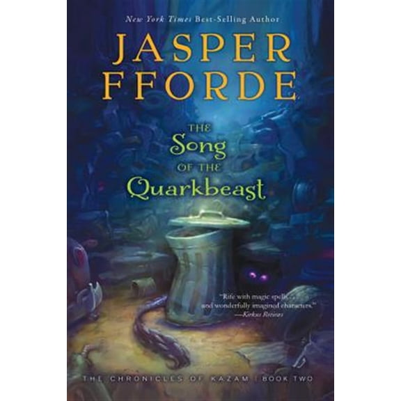 Pre-Owned The Song of the Quarkbeast (Paperback) 0544336623 9780544336629