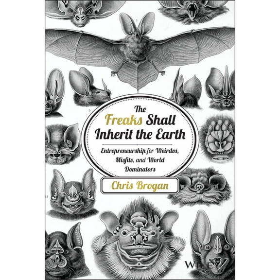 The Freaks Shall Inherit the Earth, (Hardcover)