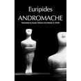 thumbnail image 1 of Pre-Owned Andromache (Greek Tragedy in New Translations) Paperback, 1 of 1