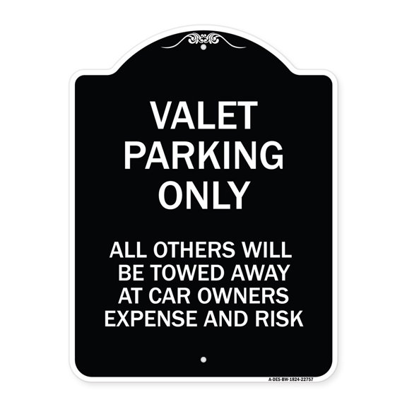 SignMission Designer Series Sign - Valet Parking Only All Others Towed | Black & White 18" x 24" Heavy-Gauge Aluminum Architectural Sign | Protect Your Business & Municipality | Made in