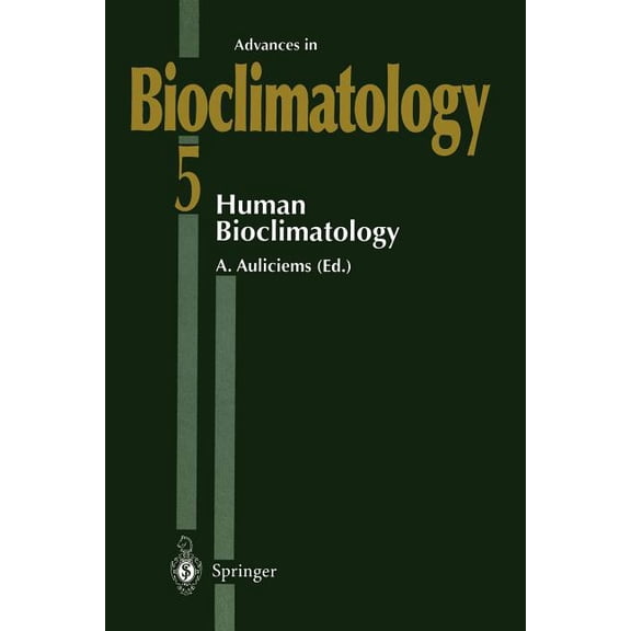 Advances in Bioclimatology Human Bioclimatology, Book 5, (Paperback)