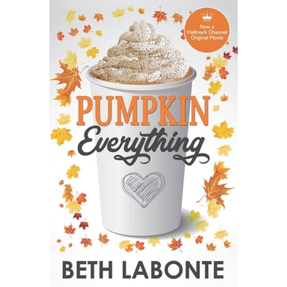 Pre-Owned Pumpkin Everything (Paperback) 172005455X 9781720054559