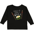thumbnail image 3 of Inktastic This is How I Roll- cute sushi Boys or Girls Long Sleeve Toddler T-Shirt, 3 of 5