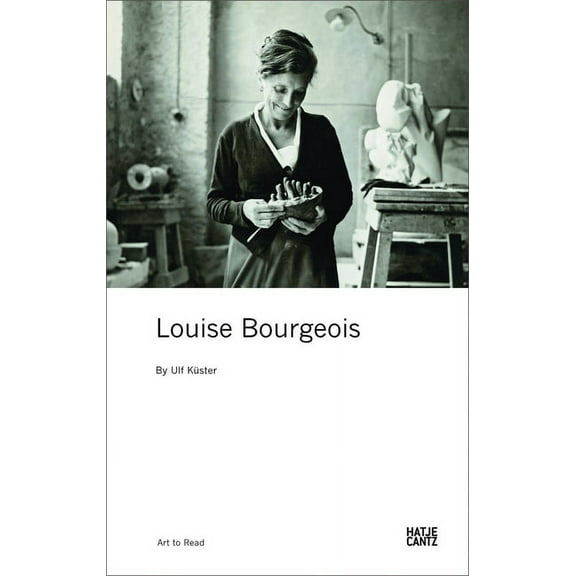 Art to Read Louise Bourgeois: Art to Read Series, (Paperback)